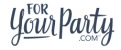 For Your Party