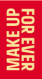 Make Up For Ever